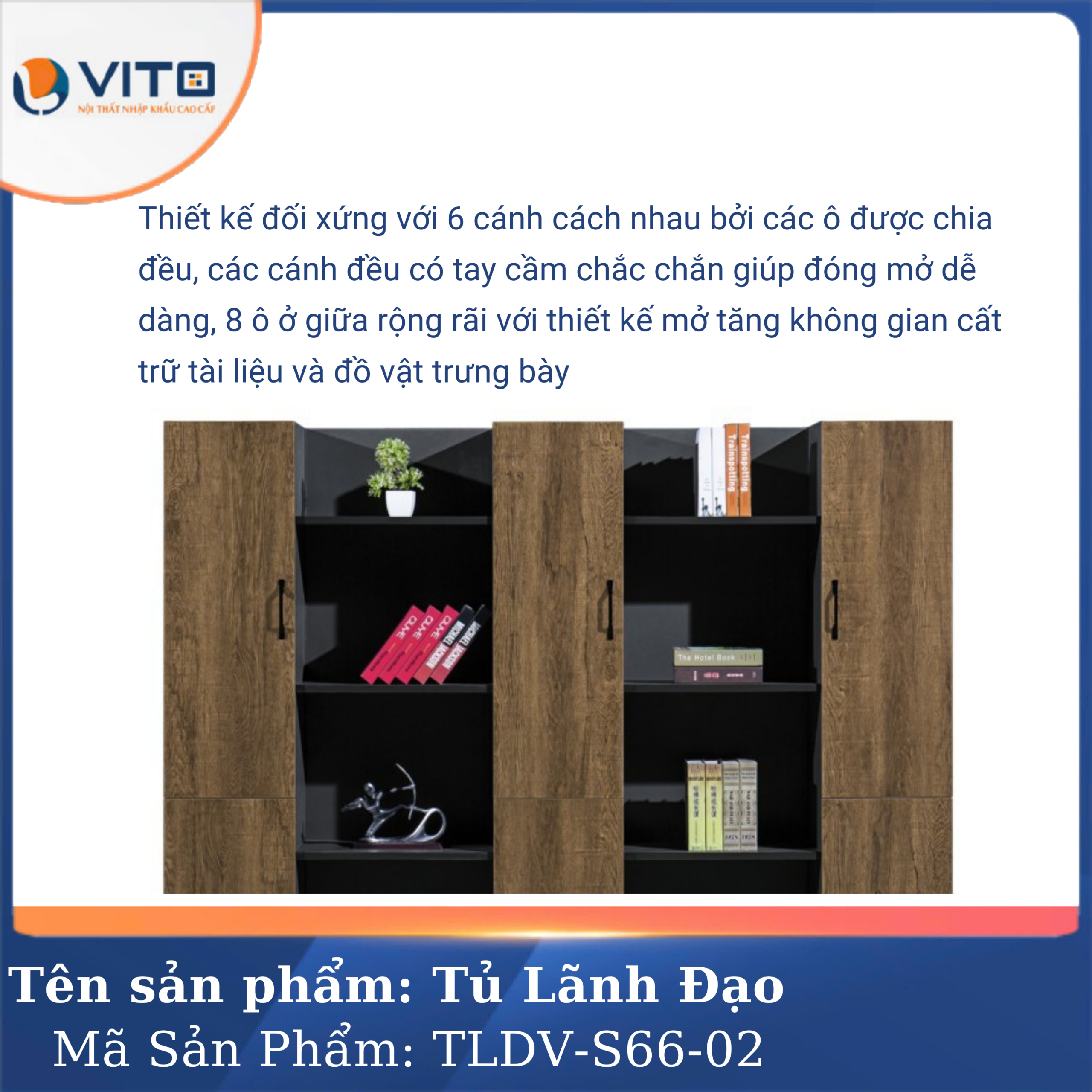 TỦ TÀI LIỆU LÃNH ĐẠO VITO TLDV-S66-02 4 Tủ tài liệu lãnh đạo Vito TLDV-S66-02 - Ảnh 4