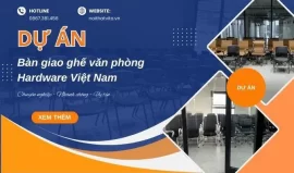 Bàn giao ghế tại HUHO HARDWARE VIỆT NAM