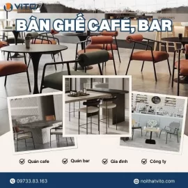 Bàn ghế cafe và ghế bar